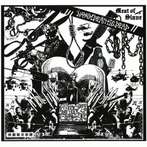 Napalm Death Is Dead : Meat of Slave